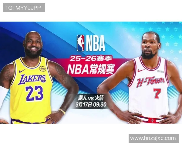 火箭对湖人精彩直播全程回顾与赛后分析尽在此处